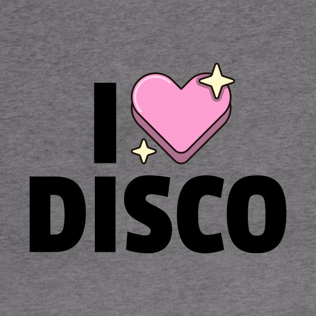 I LOVE DISCO (black) by DISCOTHREADZ 